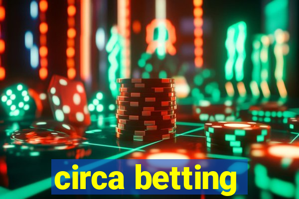 circa betting