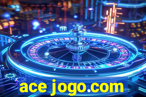 ace jogo.com