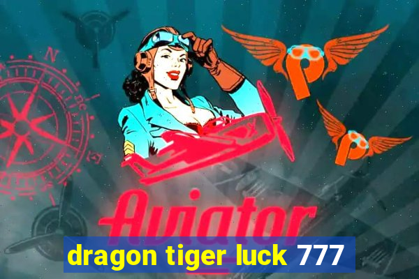 dragon tiger luck 777