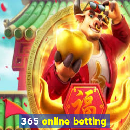 365 online betting