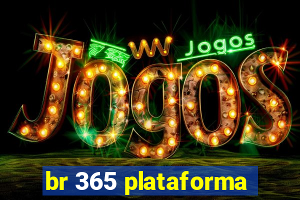 br 365 plataforma