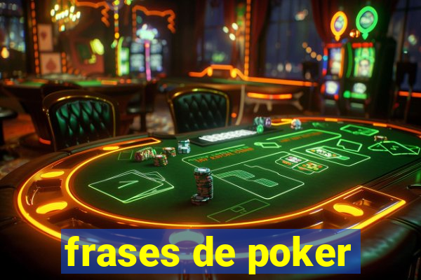 frases de poker