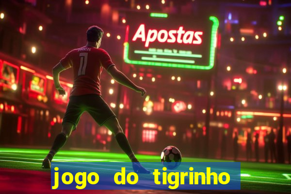 jogo do tigrinho aposta de 1 real