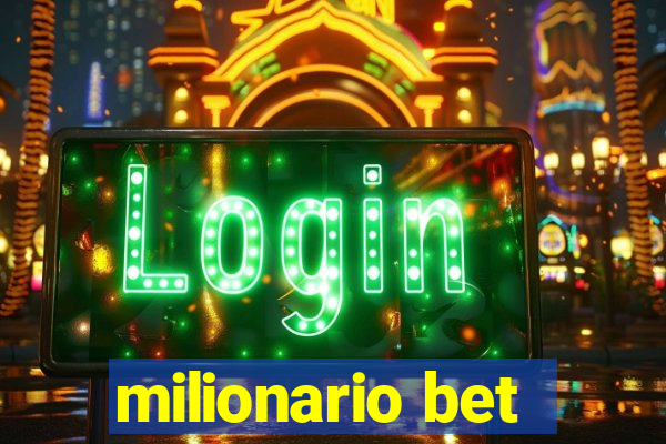 milionario bet