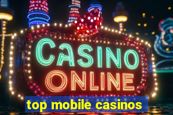 top mobile casinos