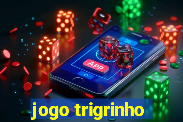 jogo trigrinho