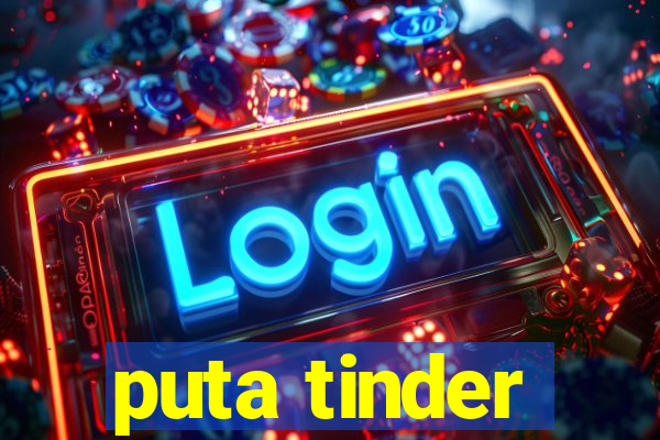 puta tinder