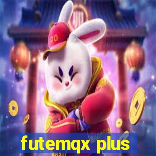 futemqx plus