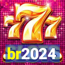 br2024