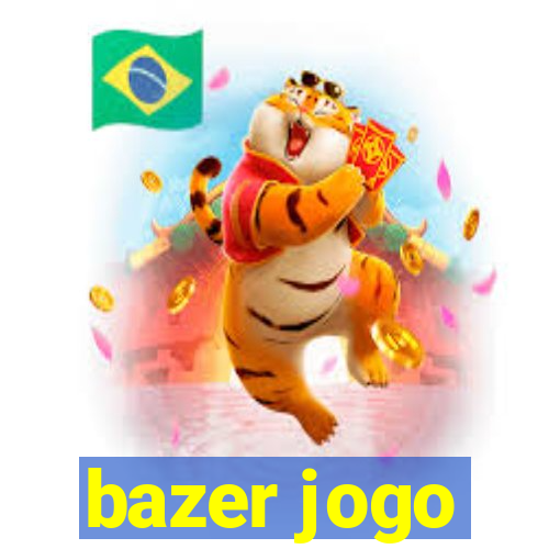 bazer jogo