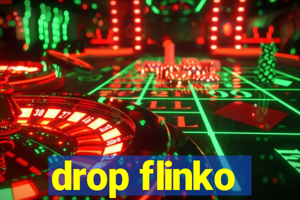 drop flinko