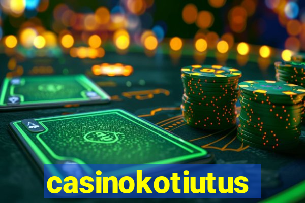 casinokotiutus