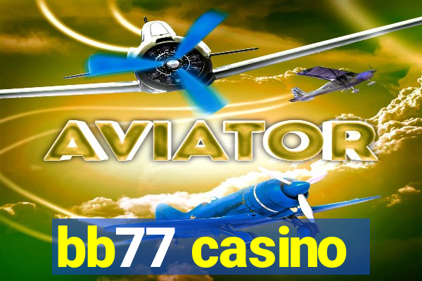 bb77 casino