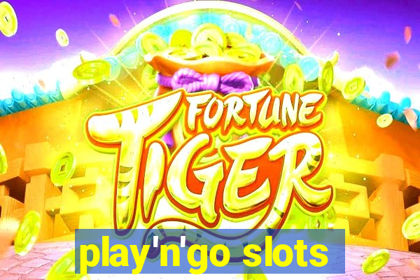 play'n'go slots