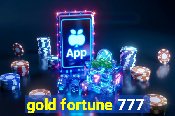 gold fortune 777