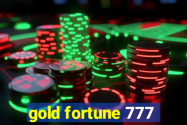 gold fortune 777