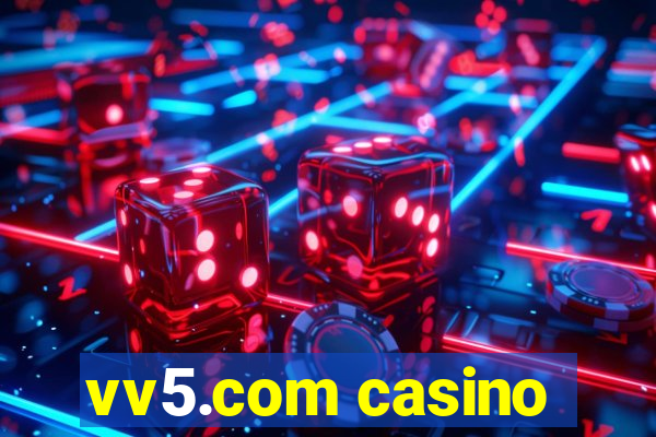 vv5.com casino