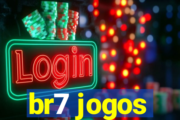 br7 jogos