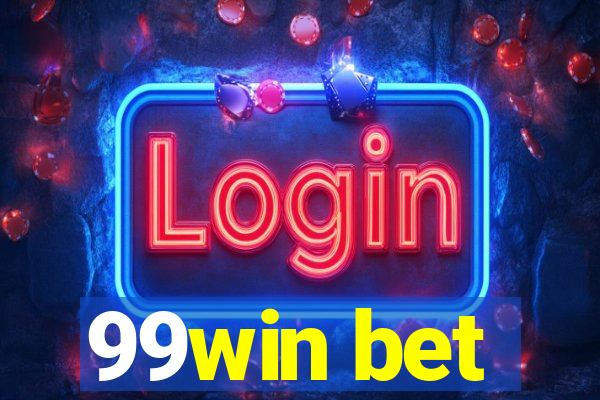 99win bet