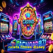 roleta filmes disney