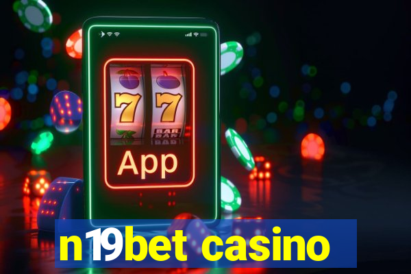 n19bet casino