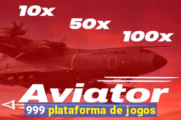 999 plataforma de jogos