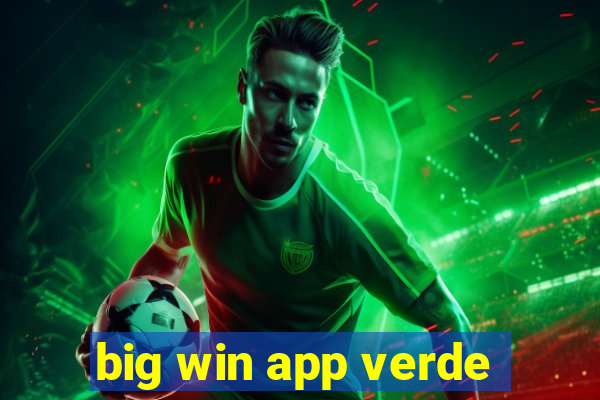 big win app verde