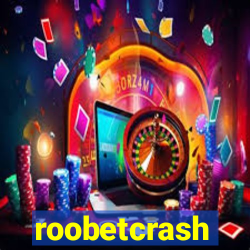 roobetcrash