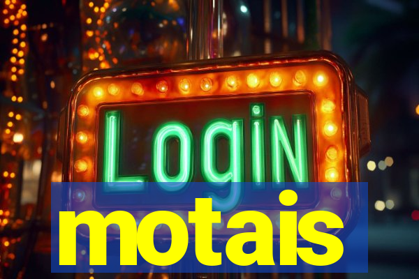 motais