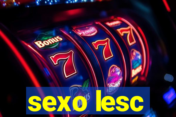 sexo lesc