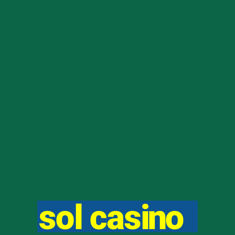 sol casino