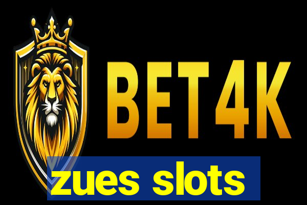 zues slots