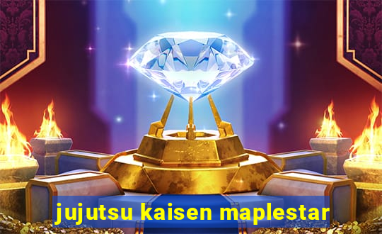 jujutsu kaisen maplestar