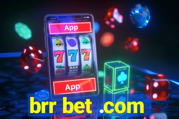 brr bet .com