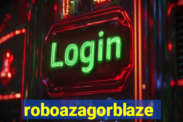 roboazagorblaze