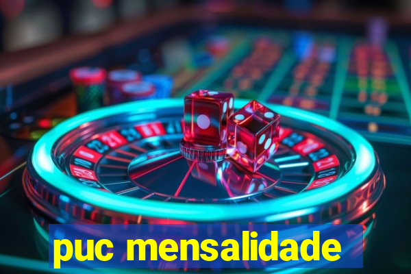 puc mensalidade