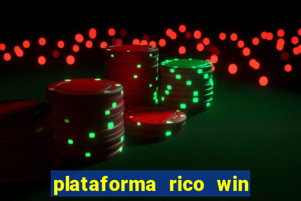 plataforma rico win paga mesmo