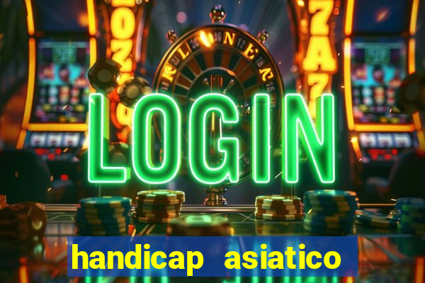 handicap asiatico 0.0 -0.5 bet365