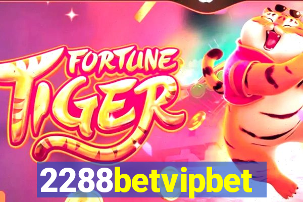 2288betvipbet