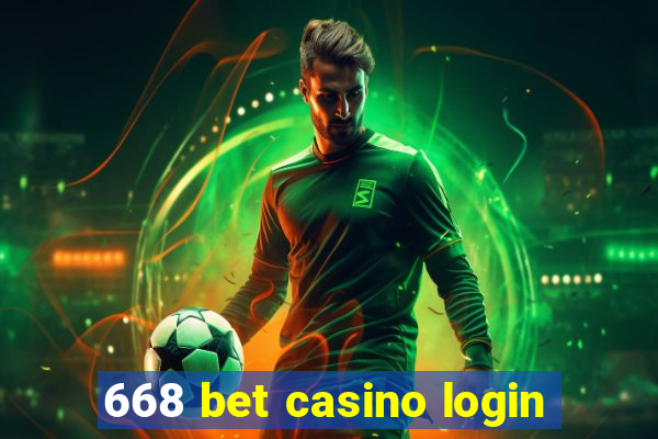 668 bet casino login