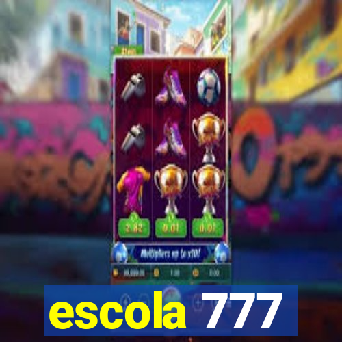 escola 777