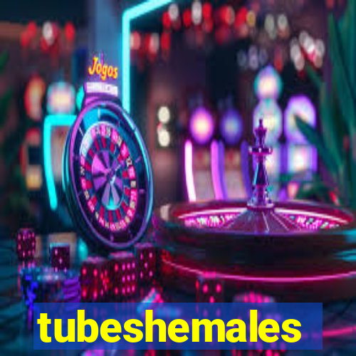 tubeshemales