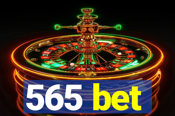 565 bet