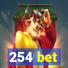 254 bet