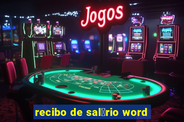 recibo de sal谩rio word