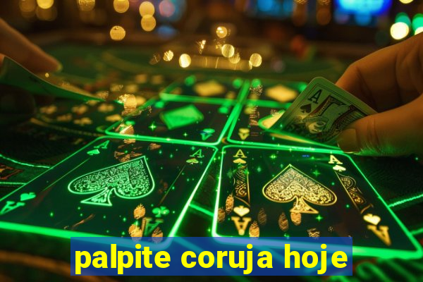 palpite coruja hoje