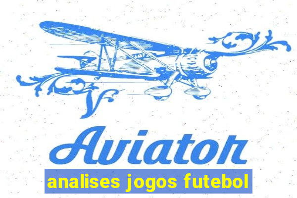 analises jogos futebol