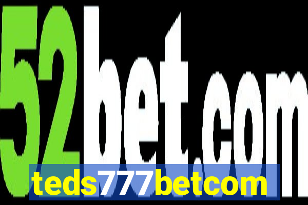 teds777betcom