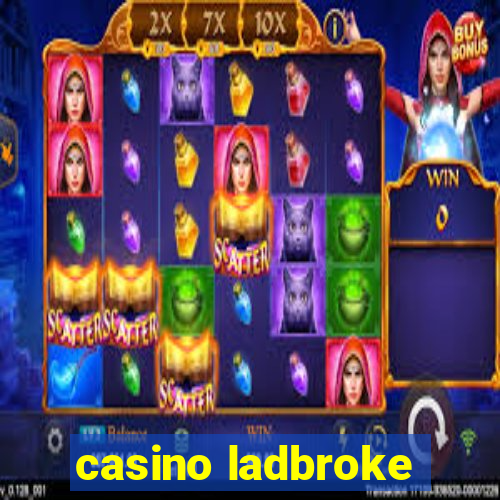 casino ladbroke