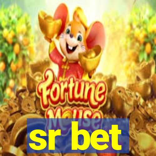 sr bet